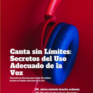 Canta sin Límites: Secretos del Uso Adecuado de la Voz