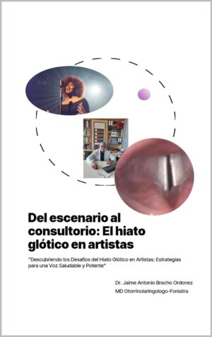 "Del escenario al consultorio: El hiato glótico en artistas"